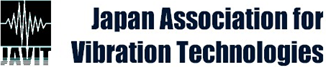 Japan Association for Vibration Technologies (JAVIT) is an industrial organization whose members come from manufacturers involved in vibration technologies.